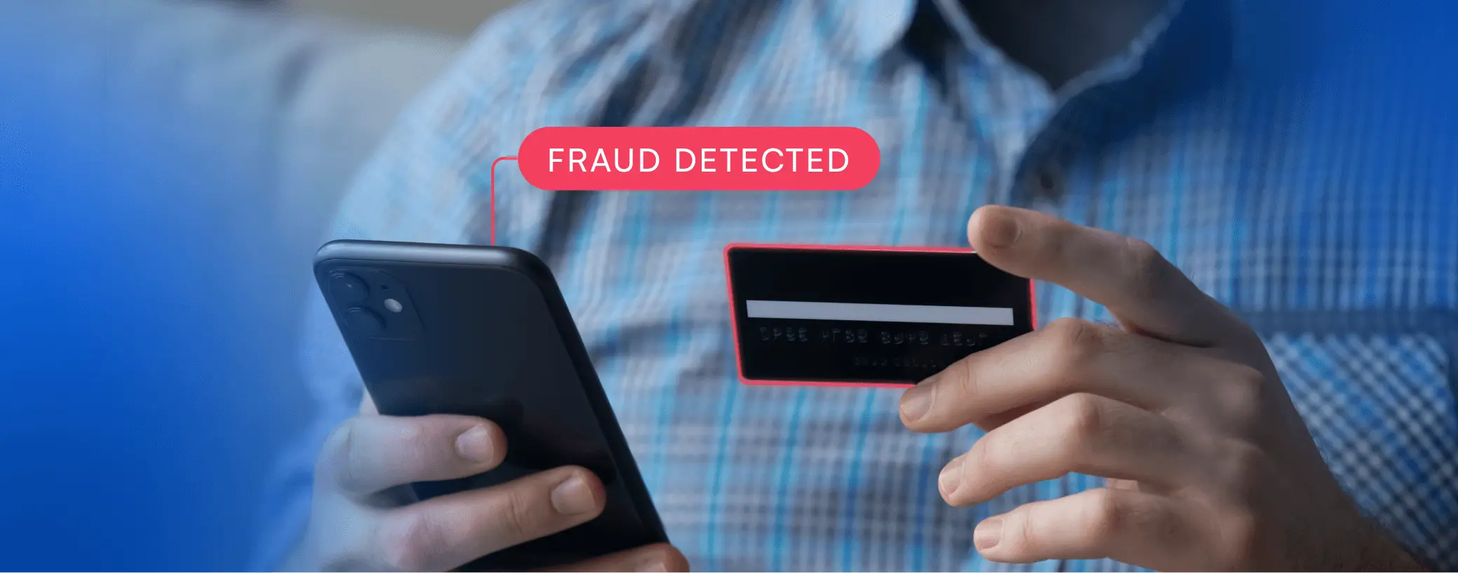 Fraud Detected message displayed above a phone during the card scanning process, emphasizing financial crime prevention with Microblink.