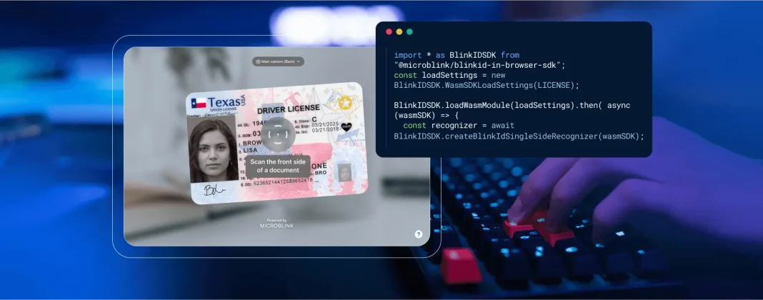 Intégration de la numérisation et de l&rsquo;extraction d&rsquo;identité dans les applications Web avec le SDK BlinkID
