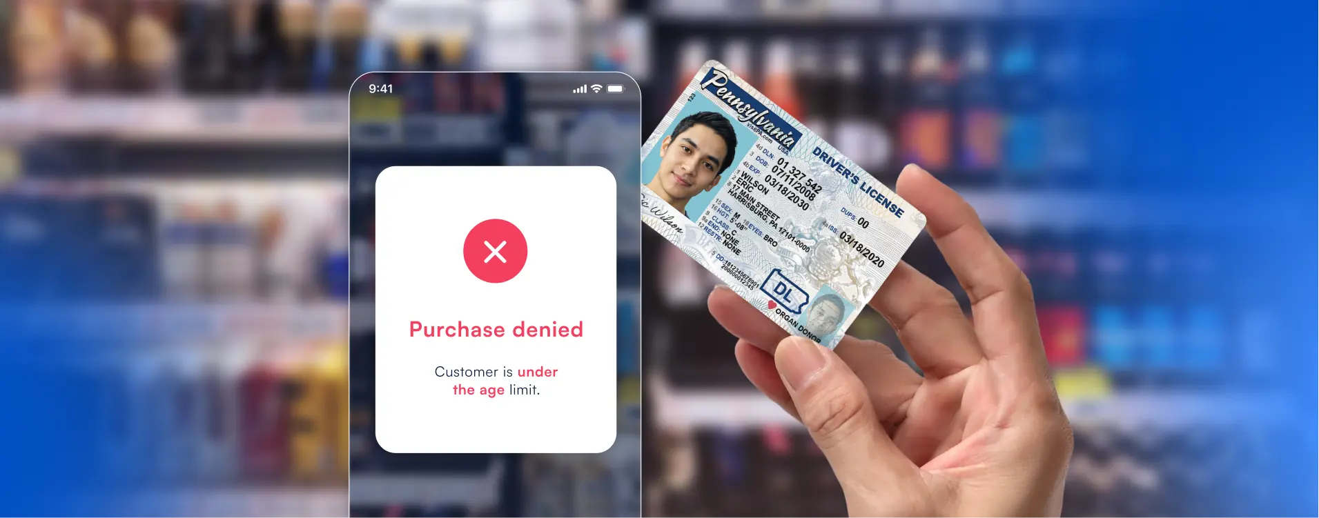 Phone displaying a 'Purchase Denied' message stating 'Customer is under the age limit,' along with a scanned image of a driver's license